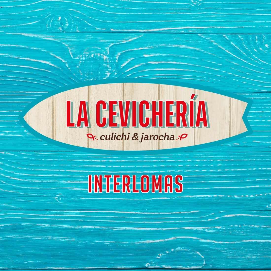 La Cevichería Culichi & Jarocha Interlomas